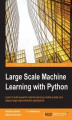 Okładka książki: Large Scale Machine Learning with Python