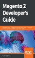 Okładka książki: Magento 2 Developer\'s Guide