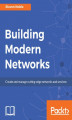 Okładka książki: Building Modern Networks