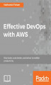 Okładka książki: Effective DevOps with AWS