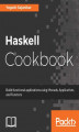 Okładka książki: Haskell Cookbook
