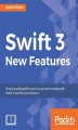Okładka książki: Swift 3 New Features