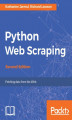 Okładka książki: Python Web Scraping - Second Edition