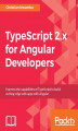 Okładka książki: TypeScript 2.x for Angular Developers
