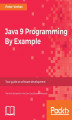 Okładka książki: Java 9 Programming By Example