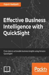 Okładka: Effective Business Intelligence with QuickSight