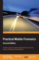 Okładka: Practical Mobile Forensics - Second Edition