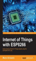 Okładka książki: Internet of Things with ESP8266
