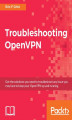 Okładka książki: Troubleshooting OpenVPN