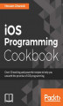 Okładka książki: iOS Programming Cookbook