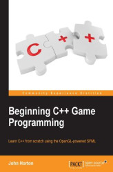 Okładka: Beginning C++ Game Programming. Learn C++ from scratch and get started building your very own games