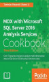 Okładka książki: MDX with Microsoft SQL Server 2016 Analysis Services Cookbook - Third Edition