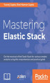 Okładka książki: Mastering Elastic Stack