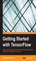 Okładka książki: Getting Started with TensorFlow