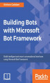 Okładka książki: Building Bots with Microsoft Bot Framework