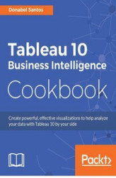 Okładka: Tableau 10 Business Intelligence Cookbook