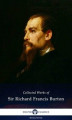 Okładka książki: Delphi Collected Works of Sir Richard Francis Burton (Illustrated)