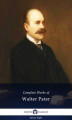 Okładka książki: Delphi Complete Works of Walter Pater (Illustrated)