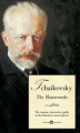 Okładka książki: Delphi Masterworks of Pyotr Ilyich Tchaikovsky (Illustrated)
