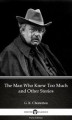 Okładka książki: The Man Who Knew Too Much and Other Stories by G. K. Chesterton