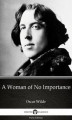 Okładka książki: A Woman of No Importance by Oscar Wilde (Illustrated)