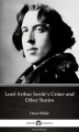 Okładka książki: Lord Arthur Savile’s Crime and Other Stories by Oscar Wilde (Illustrated)