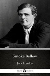 Okładka: Smoke Bellew by Jack London (Illustrated)