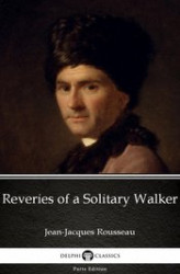Okładka: Reveries of a Solitary Walker by Jean-Jacques Rousseau (Illustrated)