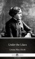 Okładka książki: Under the Lilacs by Louisa May Alcott (Illustrated)