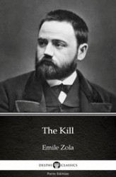 Okładka: The Kill by Emile Zola (Illustrated)