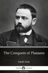 Okładka: The Conquest of Plassans by Emile Zola (Illustrated)