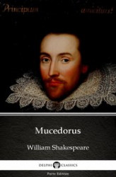 Okładka: Mucedorus by William Shakespeare - Apocryphal (Illustrated)