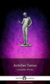 Okładka książki: The Adventures of Leucippe and Clitophon. Delphi Complete Works of Achilles Tatius (Illustrated)