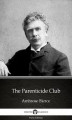 Okładka książki: The Parenticide Club by Ambrose Bierce (Illustrated)