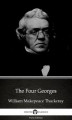 Okładka książki: The Four Georges by William Makepeace Thackeray (Illustrated)