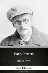Okładka: Early Poetry by James Joyce (Illustrated)