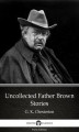 Okładka książki: Uncollected Father Brown Stories by G. K. Chesterton