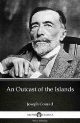 Okładka: An Outcast of the Islands by Joseph Conrad (Illustrated)