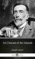 Okładka książki: An Outcast of the Islands by Joseph Conrad (Illustrated)