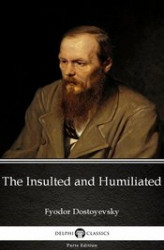 Okładka: The Insulted and Humiliated by Fyodor Dostoyevsky