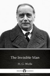 Okładka: The Invisible Man by H. G. Wells (Illustrated)