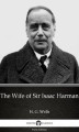 Okładka książki: The Wife of Sir Isaac Harman by H. G. Wells (Illustrated)