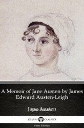 Okładka: A Memoir of Jane Austen by James Edward Austen-Leigh by Jane Austen (Illustrated)