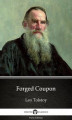 Okładka książki: Forged Coupon by Leo Tolstoy (Illustrated)