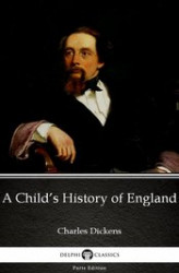 Okładka: A Child’s History of England by Charles Dickens (Illustrated)