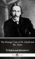 Okładka książki: The Strange Case of Dr. Jekyll and Mr. Hyde by Robert Louis Stevenson (Illustrated)