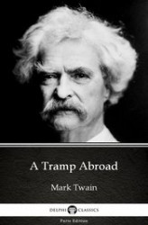 Okładka: A Tramp Abroad by Mark Twain (Illustrated)