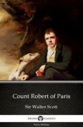 Okładka: Count Robert of Paris by Sir Walter Scott (Illustrated)