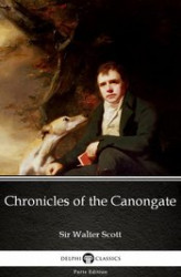Okładka: Chronicles of the Canongate by Sir Walter Scott (Illustrated)