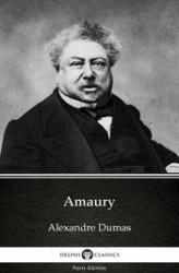 Okładka: Amaury by Alexandre Dumas (Illustrated)